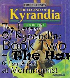 Box art for The Legend Of Kyrandia: Book Two - The Hand Of Fate