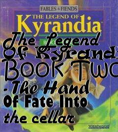 Box art for The Legend Of Kyrandia: Book Two - The Hand Of Fate