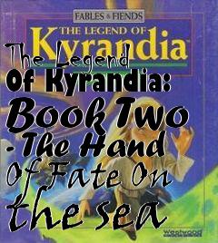 Box art for The Legend Of Kyrandia: Book Two - The Hand Of Fate