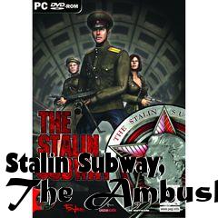 Box art for Stalin Subway, The