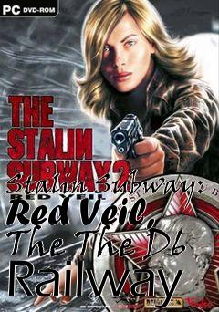 Box art for Stalin Subway: Red Veil, The