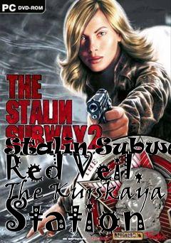 Box art for Stalin Subway: Red Veil, The