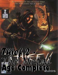 Box art for Thief 2 - The Metal Age