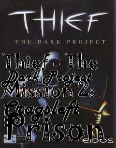 Box art for Thief - The Dark Project