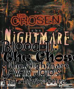 Box art for Blood Ii: The Chosen - The Nightmare Levels