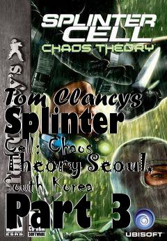 Box art for Tom Clancys Splinter Cell: Chaos Theory