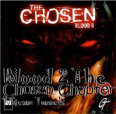 Box art for Blood 2 The Chosen