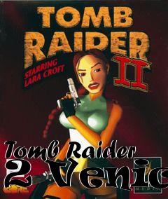 Box art for Tomb Raider 2