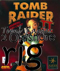 Box art for Tomb Raider 2