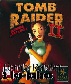 Box art for Tomb Raider 2