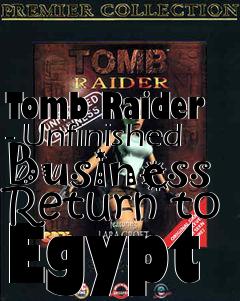 Box art for Tomb Raider - Unfinished Business