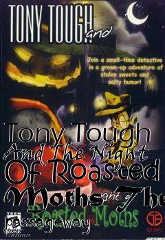 Box art for Tony Tough And The Night Of Roasted Moths