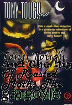 Box art for Tony Tough And The Night Of Roasted Moths