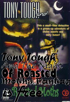 Box art for Tony Tough And The Night Of Roasted Moths