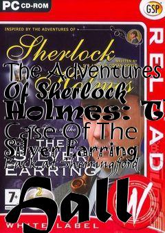 Box art for The Adventures Of Sherlock Holmes: The Case Of The Silver Earring