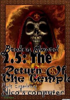 Box art for Broken Sword 2.5: The Return Of The Templars