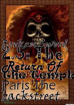 Box art for Broken Sword 2.5: The Return Of The Templars