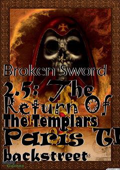 Box art for Broken Sword 2.5: The Return Of The Templars