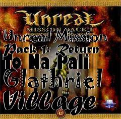 Box art for Unreal Mission Pack 1: Return To Na Pali