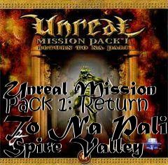 Box art for Unreal Mission Pack 1: Return To Na Pali