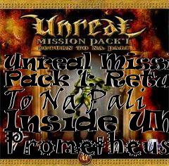 Box art for Unreal Mission Pack 1: Return To Na Pali