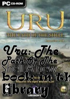Box art for Uru: The Path Of The Shell