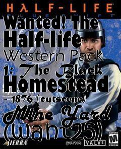 Box art for Wanted! The Half-life Western Pack