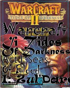 Box art for Warcraft Ii Tides Of Darkness