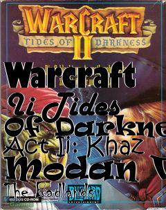 Box art for Warcraft Ii Tides Of Darkness