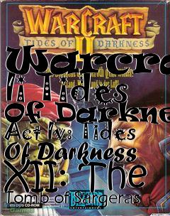 Box art for Warcraft Ii Tides Of Darkness