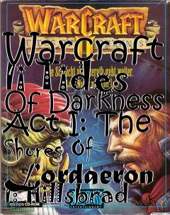 Box art for Warcraft Ii Tides Of Darkness
