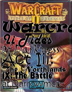 Box art for Warcraft Ii Tides Of Darkness