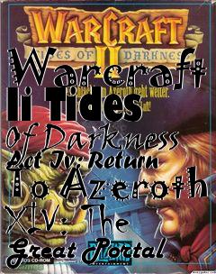 Box art for Warcraft Ii Tides Of Darkness