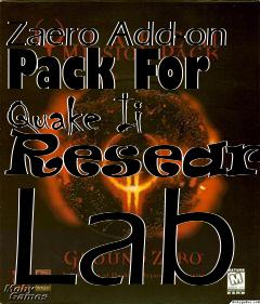 Box art for Zaero Add-on Pack For Quake Ii