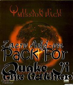 Box art for Zaero Add-on Pack For Quake Ii