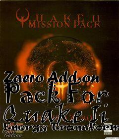 Box art for Zaero Add-on Pack For Quake Ii