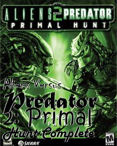 Box art for Aliens Versus Predator 2: Primal Hunt