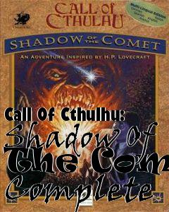Box art for Call Of Cthulhu: Shadow Of The Comet