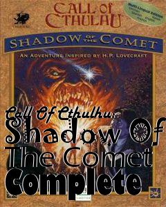 Box art for Call Of Cthulhu: Shadow Of The Comet