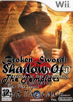 Box art for Broken Sword: Shadow Of The Templars - The Directors Cut