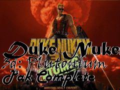 Box art for Duke Nukem 3d: Plutonium Pak