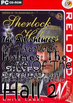 Box art for The Adventures Of Sherlock Holmes: The Case Of The Silver Earring