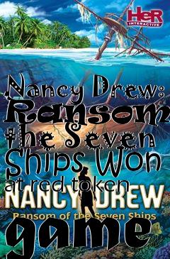 Box art for Nancy Drew: Ransom of the Seven Ships