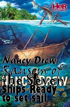 Box art for Nancy Drew: Ransom of the Seven Ships