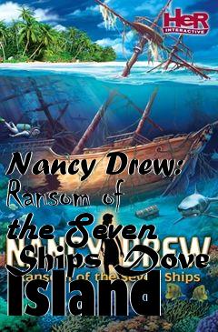 Box art for Nancy Drew: Ransom of the Seven Ships