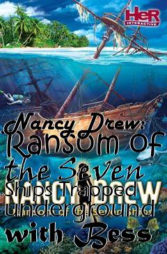 Box art for Nancy Drew: Ransom of the Seven Ships