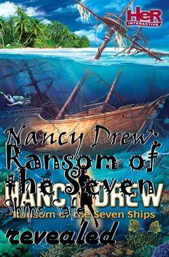 Box art for Nancy Drew: Ransom of the Seven Ships