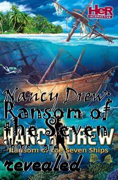 Box art for Nancy Drew: Ransom of the Seven Ships