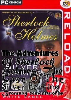 Box art for The Adventures Of Sherlock Holmes: The Case Of The Silver Earring