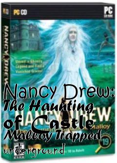 Box art for Nancy Drew: The Haunting of Castle Malloy